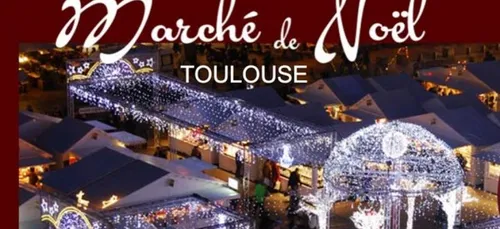 Les festivités de Noël à Toulouse : On connaît le programme !
