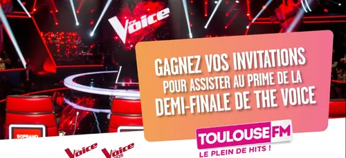 GAGNEZ VOS INVITATIONS POUR LE PRIME DE THE VOICE