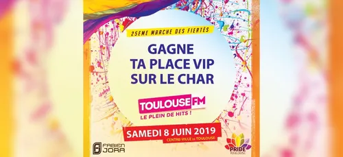 MARCHE DES FIERTÉS AVEC TOULOUSE FM !