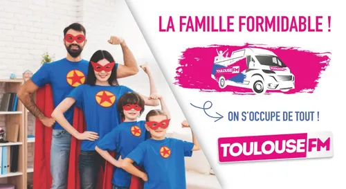 LA FAMILLE FORMIDABLE !