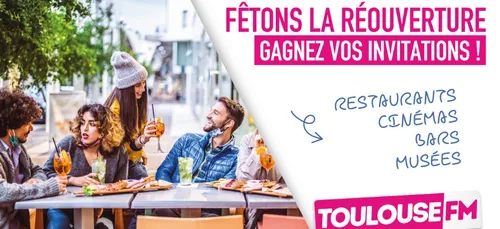 Toulouse FM fête la réouverture !
