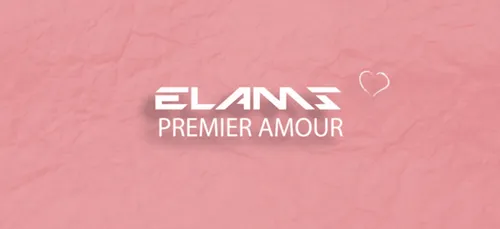 ELAMS - Premier amour