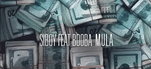 SIBOY FT BOOBA - Mula