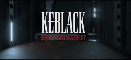 KEBLACK - Bercé par le street