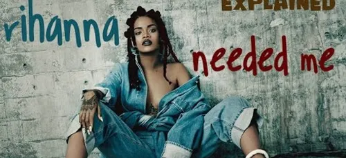 Rihanna - Needed Me (clip officiel)