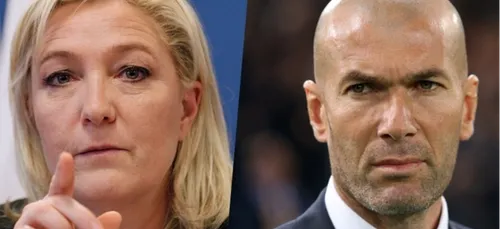 Marine Le Pen se paie Zinédine Zidane, qui avait appelé à voter...