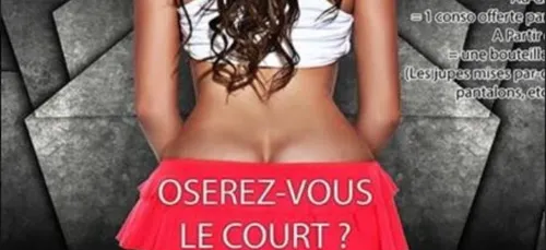 «Plus c'est court plus ça rapporte...» : une boite de nuit fait...
