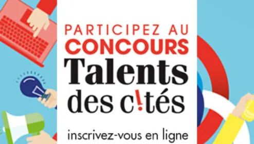 Talents des cités : plus que 10 jours pour s'inscrire !