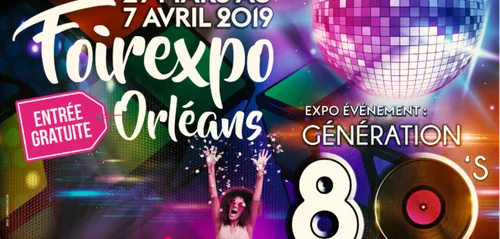 Les années 80 à l’honneur à la Foire Expo d’Orléans !