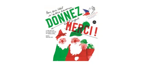 Les Pères Noël verts mobilisés pour offrir un Noël aux plus démunis