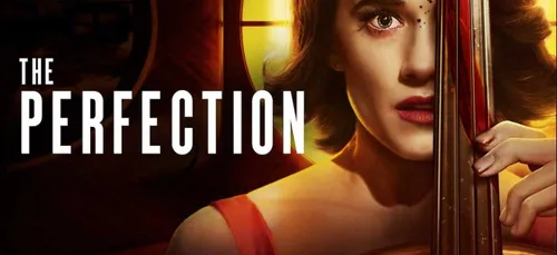 The Perfection : le nouveau film d’horreur de Netflix choque les...
