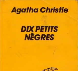 "Dix petits nègres" : le roman d'Agatha Christie change de titre en VF