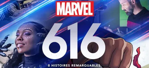 Marvel's 616 : la bande-annonce du docu-série sur les coulisses de...