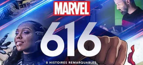 Marvel's 616 : la bande-annonce du docu-série sur les coulisses de...