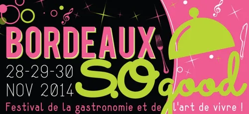 Bordeaux So Good, 2ème édition