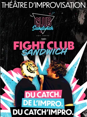 Spectacle d'improvisation théâtrale : Fight Club Sandwich au Casino...