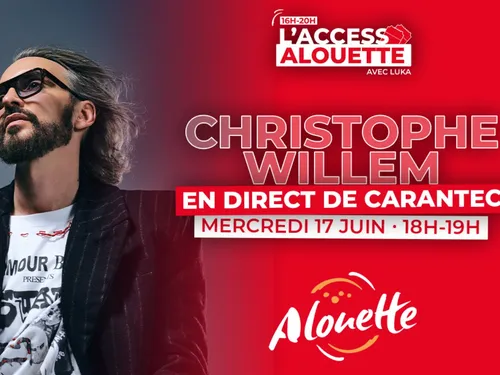 Christophe Willem en émission spéciale le 17 juin sur Alouette !