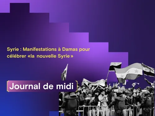 Syrie : Manifestations à Damas pour célébrer «la  nouvelle Syrie »,...