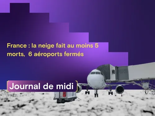 France : la neige fait au moins 5 morts,  6 aéroports fermés