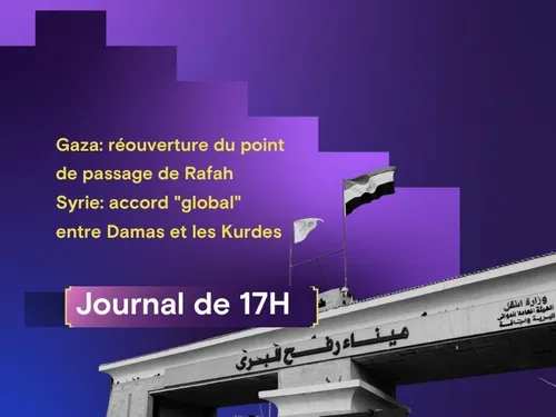 Gaza: réouverture du point de passage de Rafah, Syrie : accord...