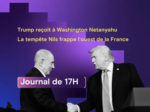 Trump reçoit à Washington Netanyahu, la tempête Nils frappe l’ouest...