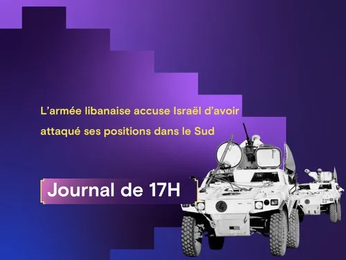L’armée libanaise accuse Israël d’avoir attaqué ses positions dans...