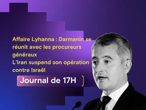 France : Darmanin se réunit avec les procureurs généraux, L’Iran...