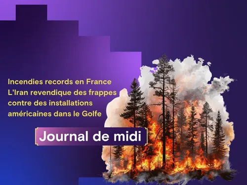 Incendies records en France, Golfe : des frappes contre des...