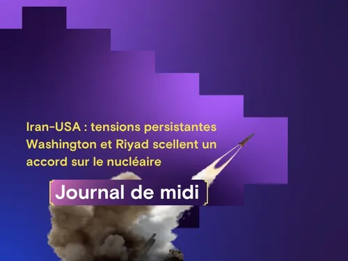 Iran-USA : tensions persistantes, Washington et Riyad scellent un...