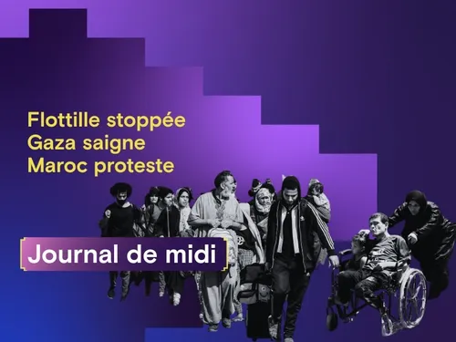Gaza frappée, flottille interceptée, Maroc secoué par violences...