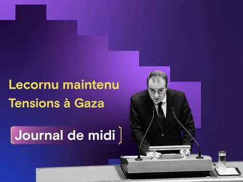 Motion de censure rejetée, Gaza en crise, diplomatie française...