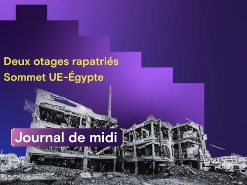 Otages rapatriés en Israël, sommet UE-Égypte et procès du chauffard...