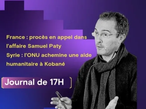France : procès en appel dans l’affaire Samuel Paty, Syrie : aide...