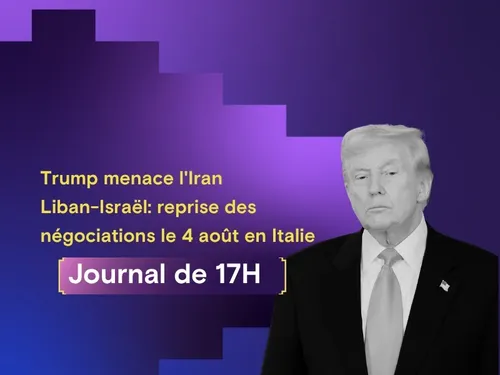 Trump menace l'Iran, Liban-Israël: reprise des négociations le 4...