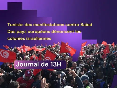 Tunisie: des manifestations contre Saïed; des pays européens...