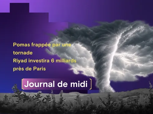 Pomas frappée par une tornade : 39 blessés, Riyad investira 6...