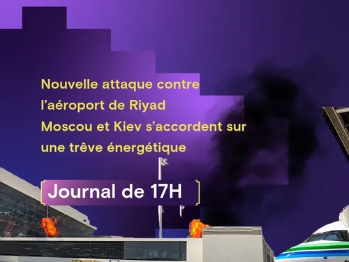 Nouvelle attaque contre l’aéroport de Riyad, Moscou et Kiev...