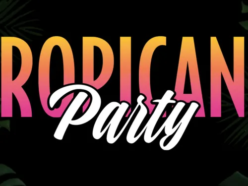 Tropicana Party