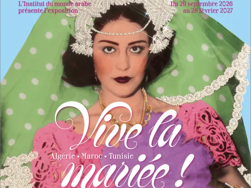 L’Institut du monde arabe raconte les mariages du Maghreb au féminin !