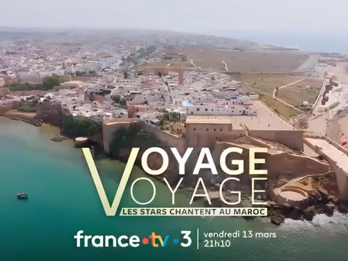 L’émission « Voyage Voyage, les stars chantent au Maroc » revient...