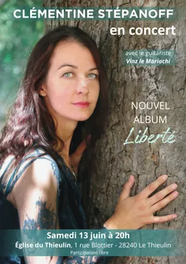 LE THIEULIN - Concert : Liberté de Clémentine Stépanoff
