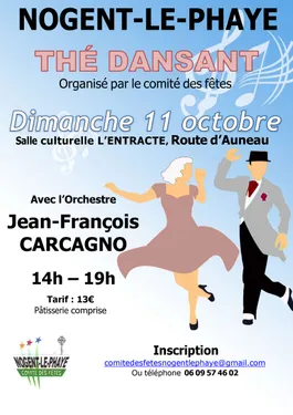 NOGENT-LE-PHAYE - Thé dansant avec Jean-François Carcagno