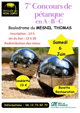 LE MESNIL-THOMAS - 7e Concours de Pétanque en A - B - C
