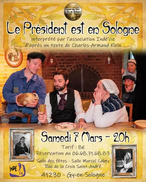 GY-EN-SOLOGNE (41) - Théâtre : Le président est en Sologne