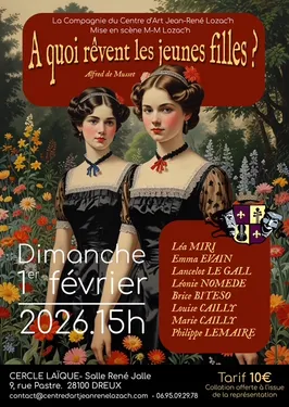 DREUX - Théâtre : A quoi rêvent les jeunes filles ?