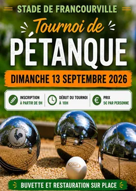 FRANCOURVILLE - Tournoi de pétanque