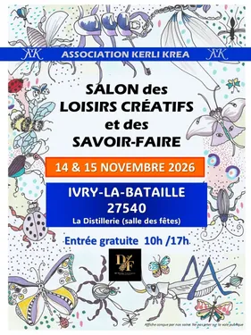 IVRY-LA-BATAILLE (27) - Salon Loisirs créatifs et savoir-faire de...