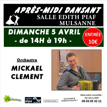 MULSANNE (72) - Thé dansant avec Mickaël Clément
