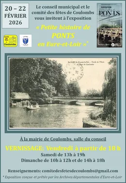 COULOMBS - Exposition : Petite histoire de Ponts en Eure-et-Loir