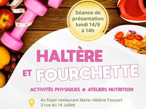 MAINVILLIERS - Présentation du programme Haltère et Fourchette